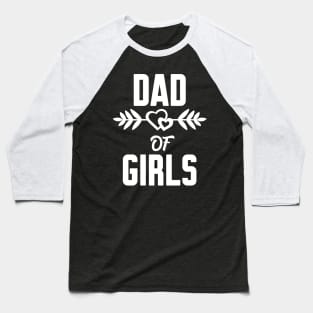 Dad of girls Baseball T-Shirt